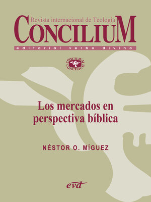 cover image of Los mercados en perspectiva bíblica. Concilium 357 (2014)